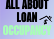 Graphic with a purple-to-blue gradient background reading “ALL ABOUT LOAN OCCUPANCY” in bold black and green text, with a small house and dollar sign icon, and the Glasslake Funding logo at the bottom.