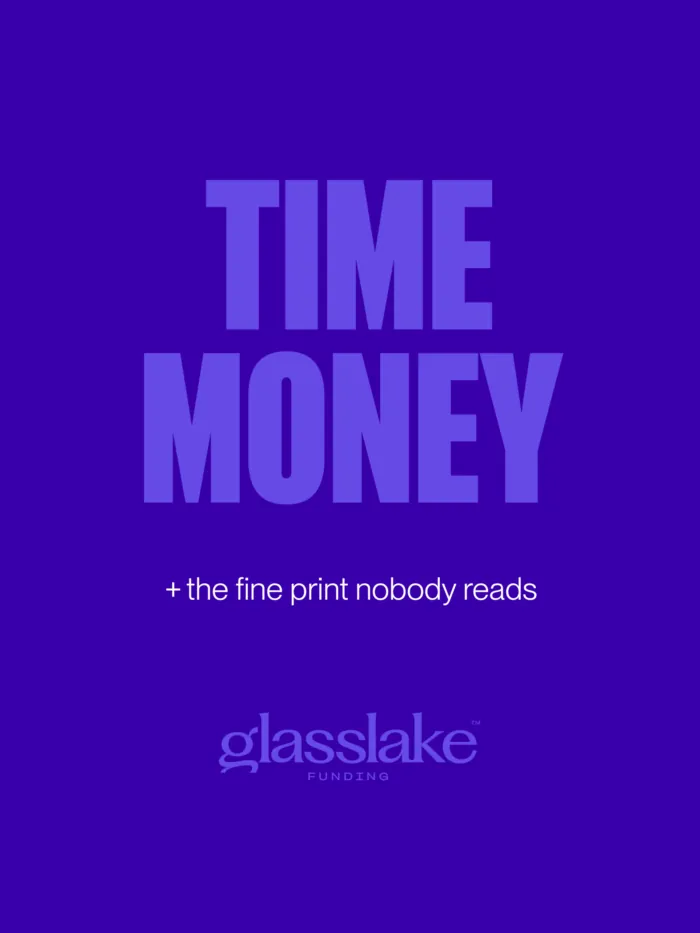 Blog_june 1-01 Glasslake Funding promotional graphic featuring the text “TIME MONEY” with the tagline “+ the fine print nobody reads” on a purple background, highlighting the hidden costs and time considerations in lending and financing.